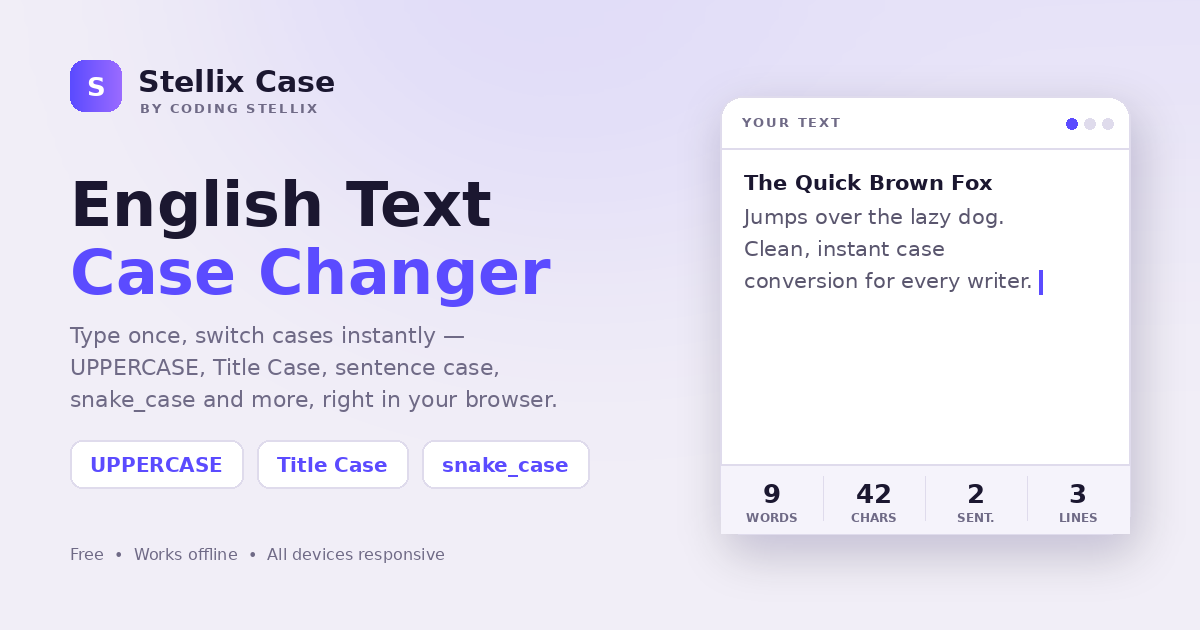 Stellix Case — The Simple English Text Case Changer | Coding Stellix